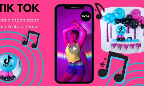 Festa A Tema Tik Tok